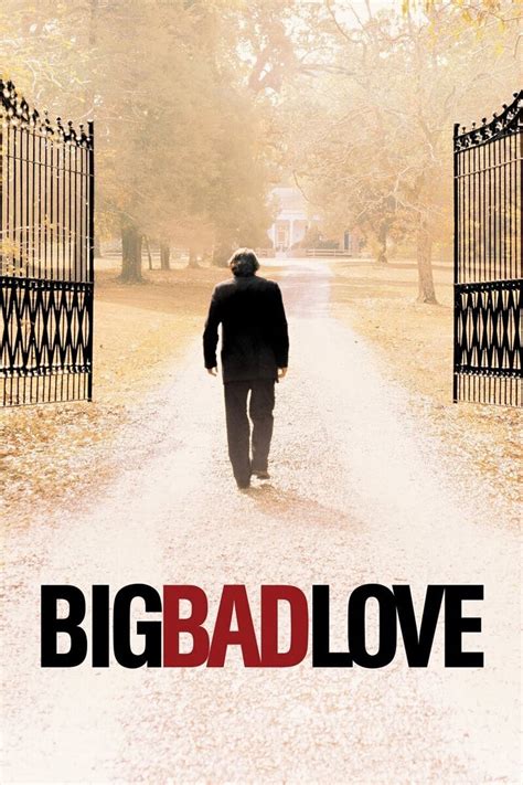 Big Bad Love Movie Posters At Kinoafisha