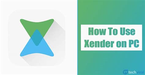 Xender For Pc How To Run The Android App On Windows