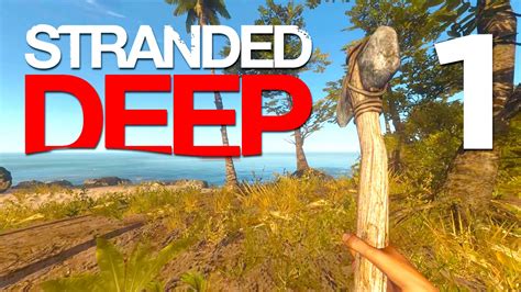 Stranded Deep Gameplay Survive A Plane Crash Stranded Deep Gameplay