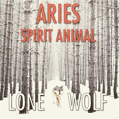 What Is A Aries Spirit Animal Meanings For Your Spirit Animal Guides
