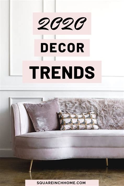 Decor Trends 2020 Wall Color Furniture And Design Style Trends