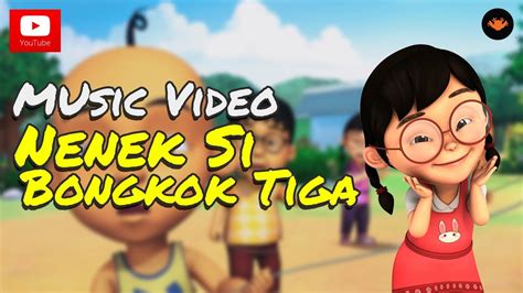 Upin And Ipin Lagu Nenek Si Bongkok Tiga Music Video Youtube