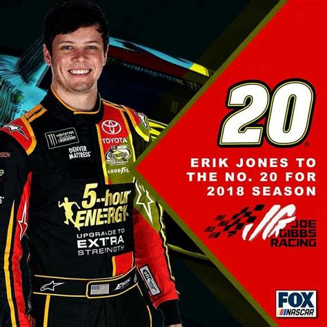 Erik Jones To Drive The 20 Car In 2018 Welcome To The Team Nascar News Joe Gibbs Racing