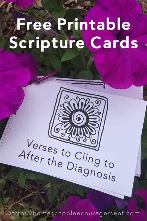 Gorgeous free printable greeting cards for every occasion, in high quality pdfs for you to download and give to your friends and family. Verses to Cling to After the Diagnosis
