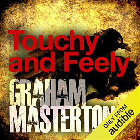 Touchy And Feely Sissy Sawyer Series Book 1 Audio Download Graham Masterton Liza Ross