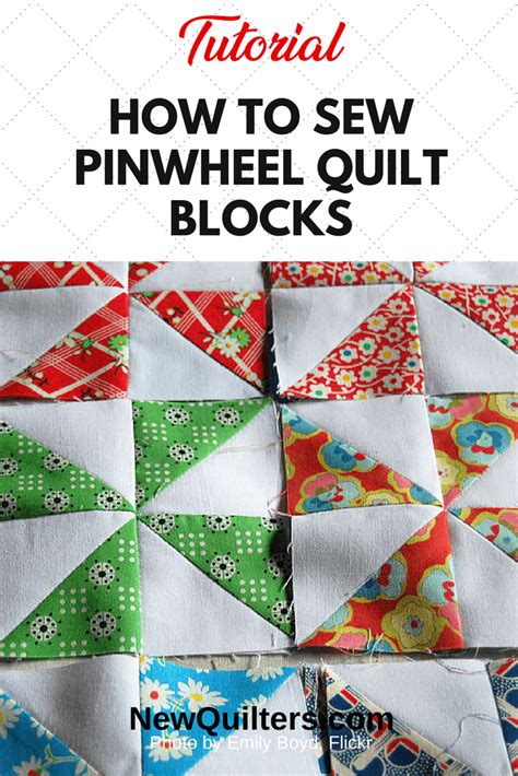 Pinwheel Quilt Block Tutorial New Quilters