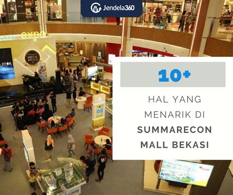 Hal Yang Menarik Di Summarecon Mall Bekasi
