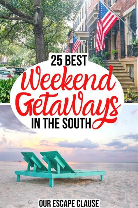 25 Best Weekend Getaways In The South Our Escape Clause Weekend