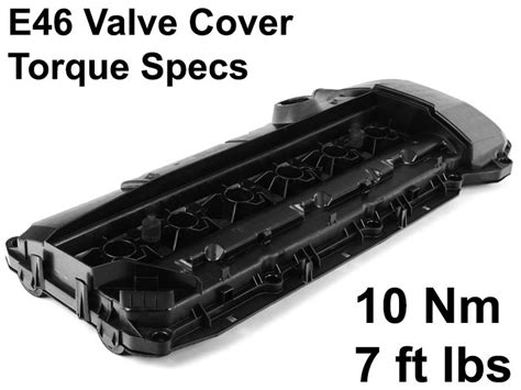 E46 Valve Cover Gasket Torque Specs E46 Valve Cover