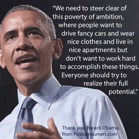 Favorite President Barack Obama Quotes The Poverty Of Ambition