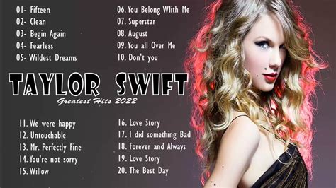 Taylor Swift Greatest Hits Full Album Taylor Swift 컬렉션 2022 최고의 노래 Youtube