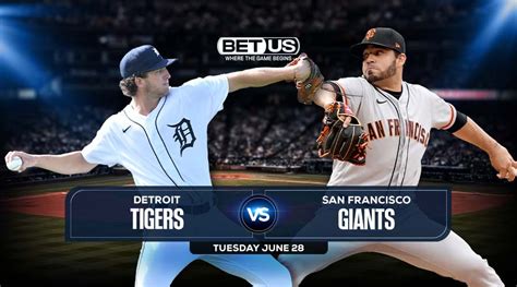 Tigers Vs Giants June 28 Stream Odds Picks