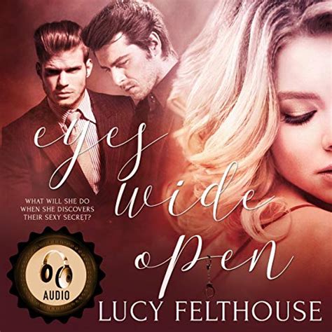Amazon Com Eyes Wide Open Audible Audio Edition Lucy Felthouse Ella Lynch Lucy Felthouse