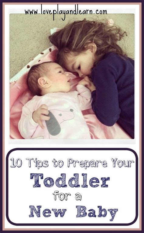 10 Tips For Helping Your Toddler Prepare And Adjust To A New Baby