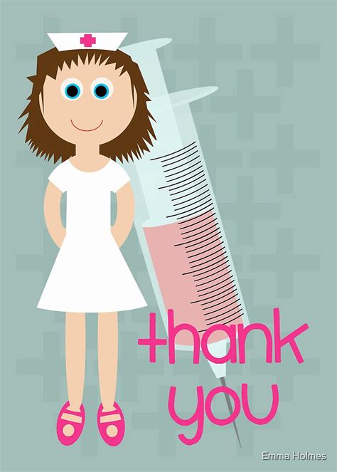 Thank You Nurse By Emma Holmes Redbubble
