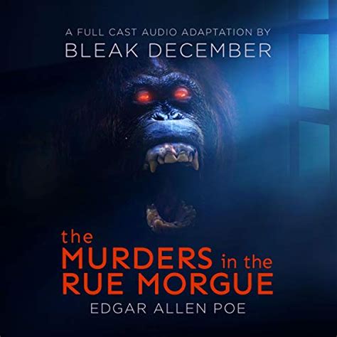 the murders in the rue morgue a full cast audio drama audible audio edition