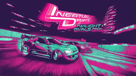 Inertial Drift Twilight Rivals Epic Games Store