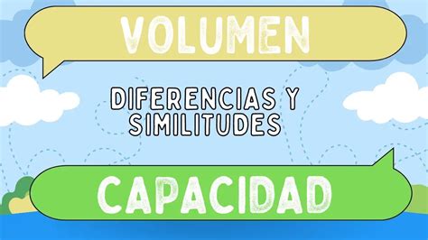 Diferencias Entre Volumen Y Capacidad