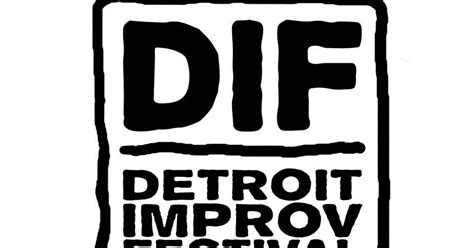 Hip In Detroit The Detroit Improv Festival