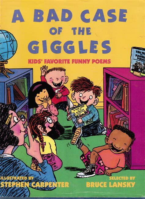 A Bad Case Of The Giggles Kids Favorite Funny Poems