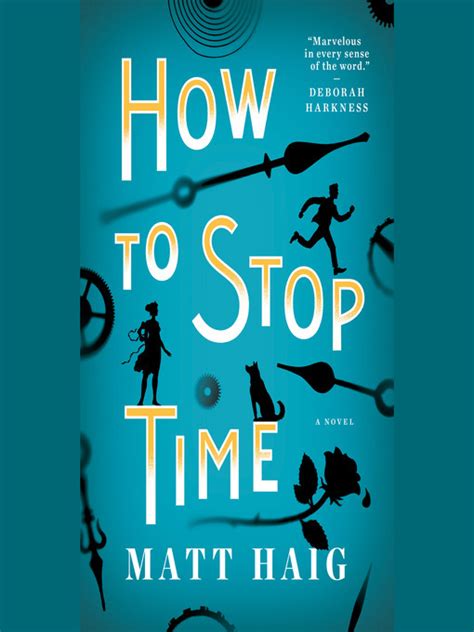 How To Stop Time By Matt Haig Goodreads