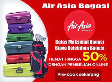Promo air asia hot boarding pass juga bisa anda temukan disini. Air Asia Bagasi - Air Asia Indonesia