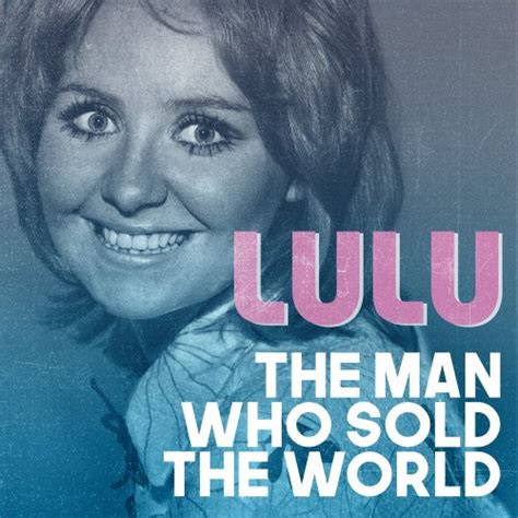 the man who sold the world by lulu on plixid