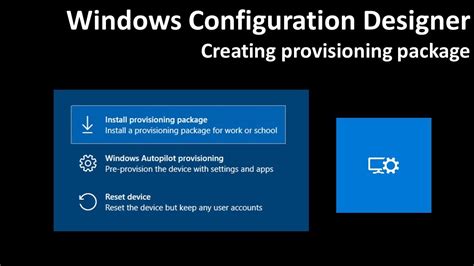 Windows Configuration Designer Creating Provisioning Package YouTube