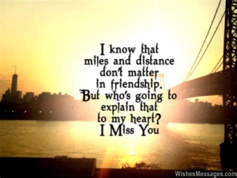 Separate tags with commas, spaces are allowed. I Miss You Messages for Friends: Missing You Quotes - WishesMessages.com