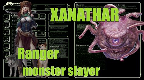 It concluded in may 2019 with ten chapters. XANATHAR - Ranger monster slayer - YouTube