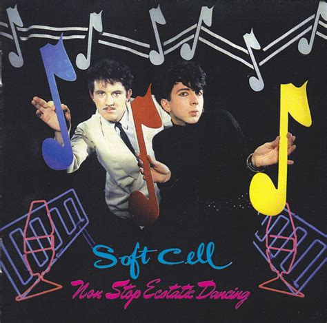 Soft Cell Non Stop Ecstatic Dancing Cdr Discogs