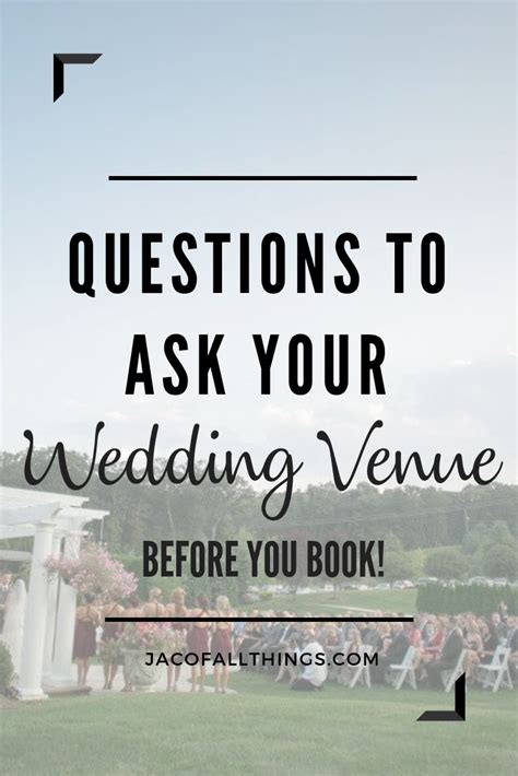 45 Super Important Questions To Ask Your Wedding Venue Before You Book