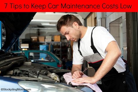 7 Tips To Save Money On Car Maintenance