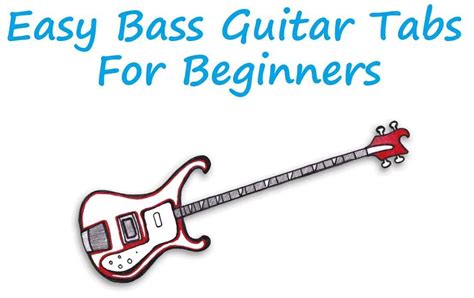 Easy Bass Guitar Tabs Songs For Beginners In 2020 Bass Guitar Tabs