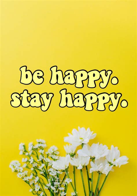 🐝🌼🌟☀️ Think Happy Thoughts Stay Happy Happy Wallpaper