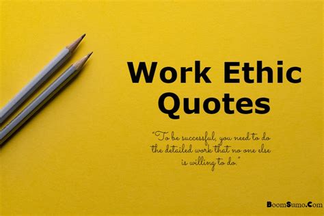 Work Ethic Quotes In The Workplace