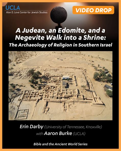 A Judean An Edomite And A Negevite Walk Into A Shrine Archaeology Of