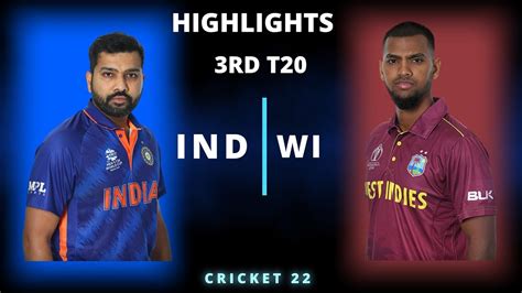 Ind Vs Wi 3rd T20 Match Highlights 2022 Ind Vs Wi 3rd T20 Highlights