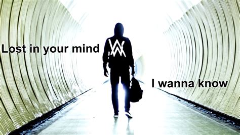 Noonie bao] lost in your mind i wanna know am i losing my mind? I'm not alone - Alan Walker (lyrics) - YouTube