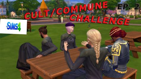 Sims 4 Commune Cult Challenge Episode 2 Youtube