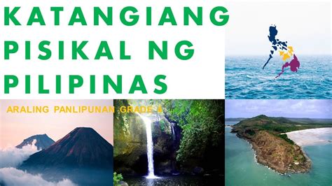 Katangiang Pisikal Ng Pilipinas Araling Panlipunan Grade 4 Youtube