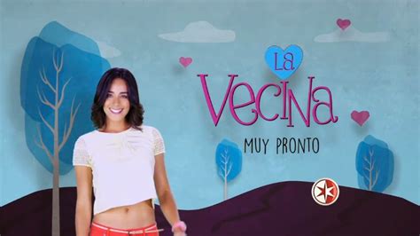 Promocional de la telenovela La vecina Más Telenovelas