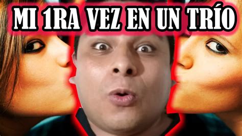 Historia De Mi Primera Vez En Un TrÍo Sexual Con Dos Mujeres Youtube