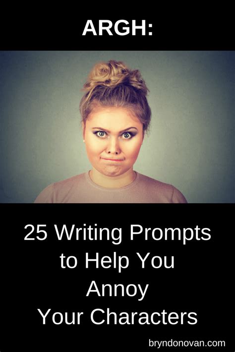 Argh 25 Creative Writing Prompts To Help You Annoy Your Characters
