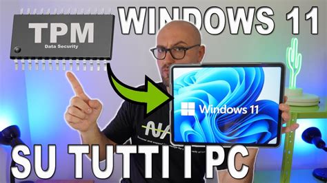 Come Installare Windows 11 Su Tutti I Pc Senza Tpm 2 E Avvio Protetto
