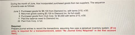 Solved During The Month Of June Ace Incorporated Purchased