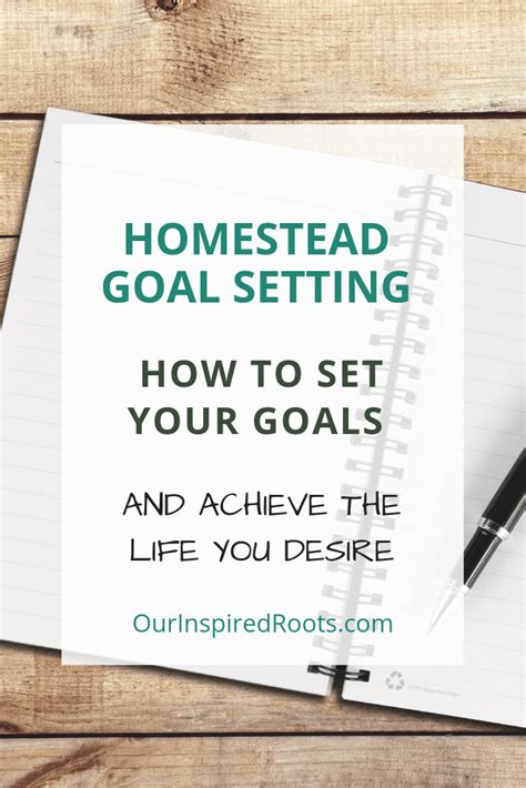 Do You Have Big Homesteading Goals But Arent Sure How Youll Achieve