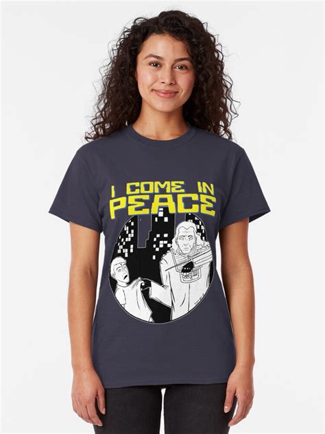 I Come In Peace T Shirt By Jasontiptonart Redbubble
