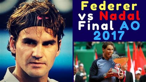 Roger Federer Vs Rafa Nadal Australian Open 2017 Final Highlights