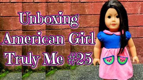 Unboxing American Girl Truly Me 25 Youtube